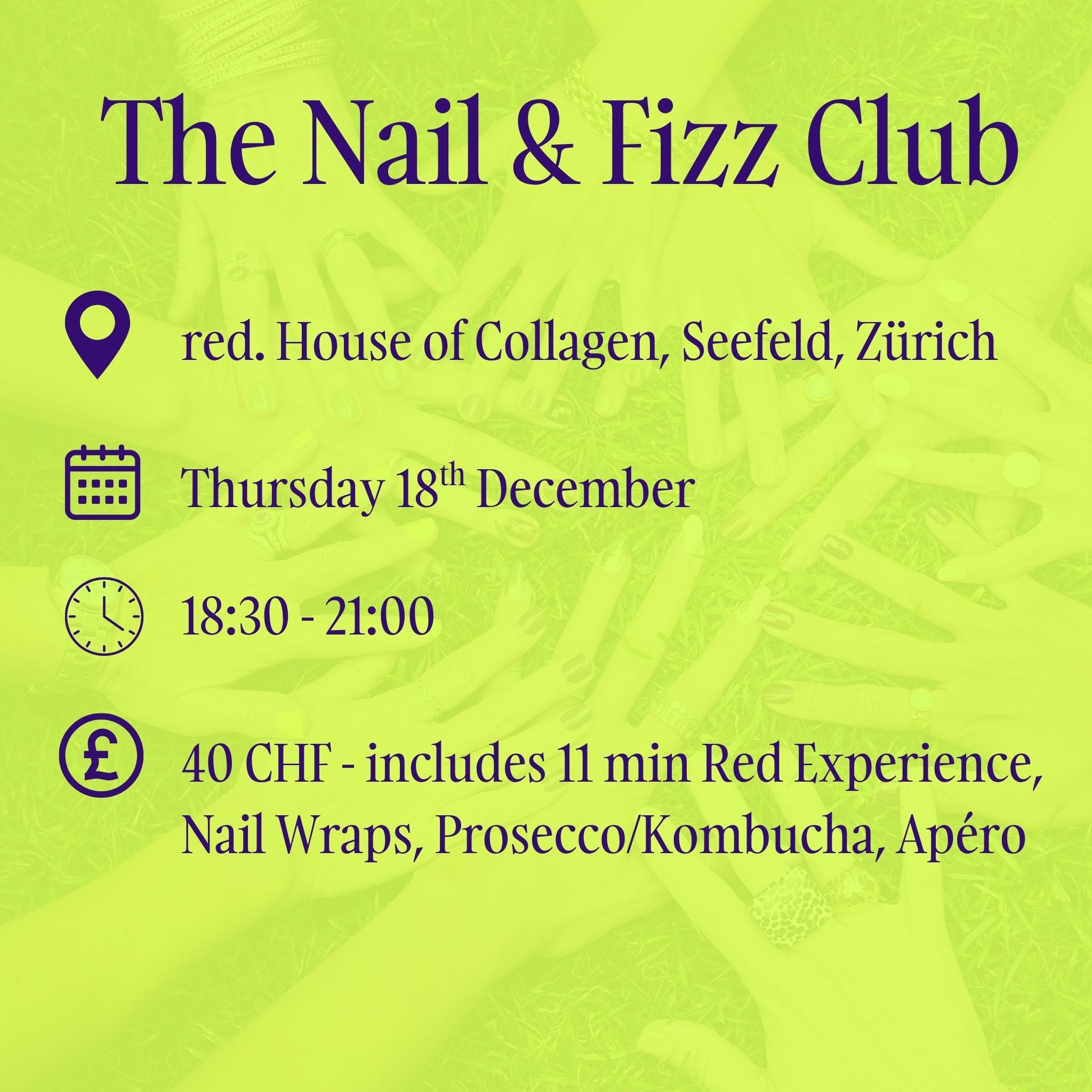 Promotional flyer for 'The Nail & Fizz Club' event taking place at red. House of Collagen in Zürich with details on location, date, time, and cost.