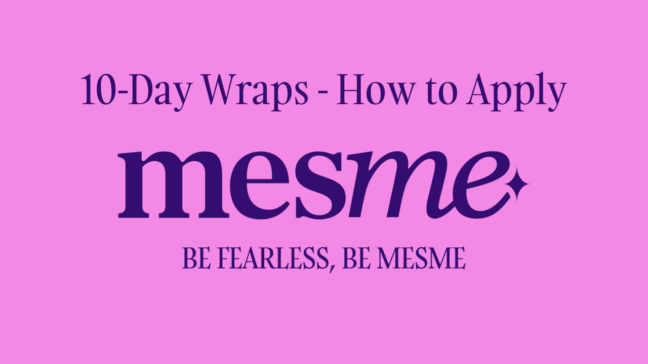 mesme 10-Day Wraps 'How-to-apply' Video Tutorial